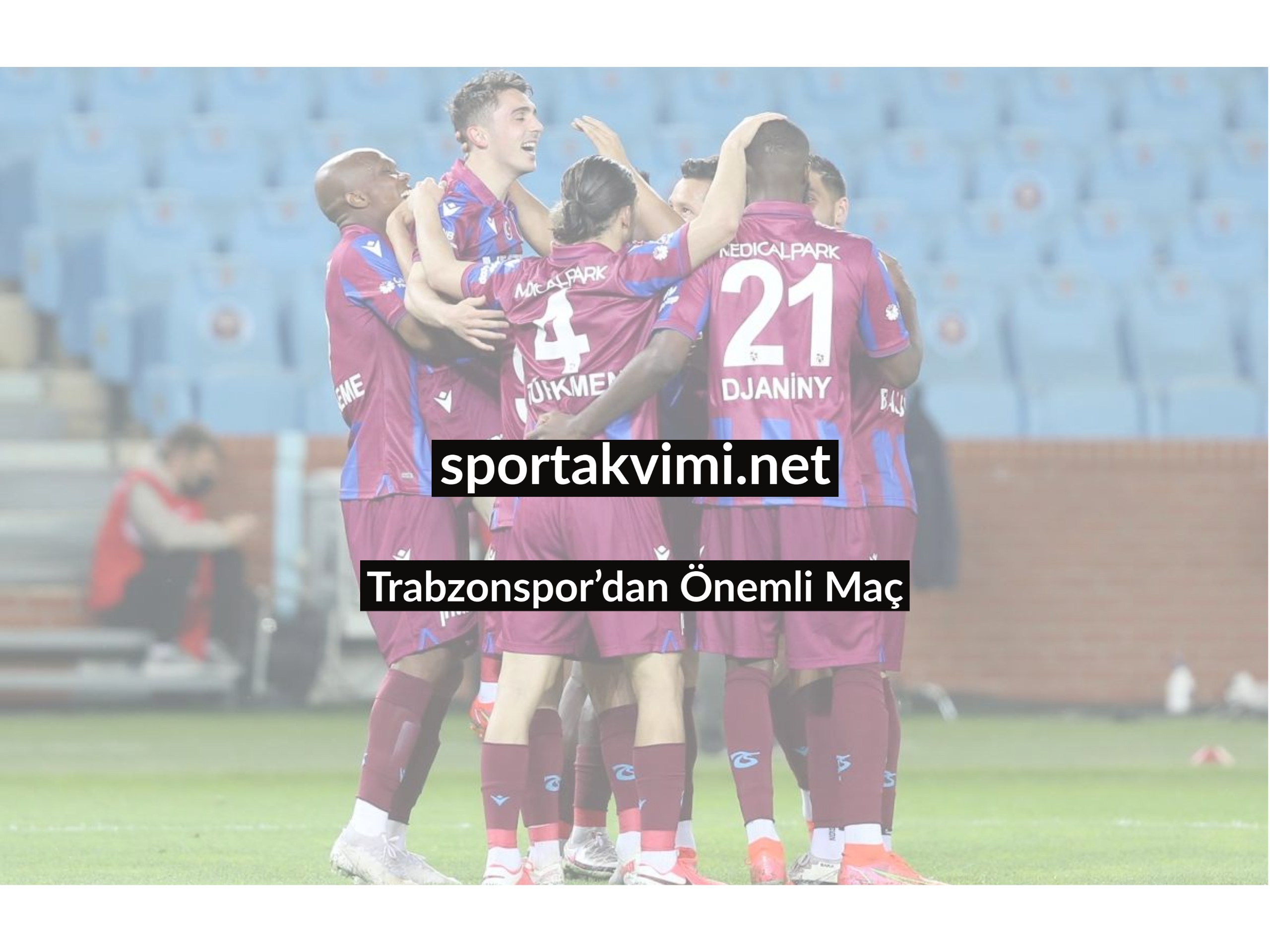 Trabzonspor’dan Önemli Maç