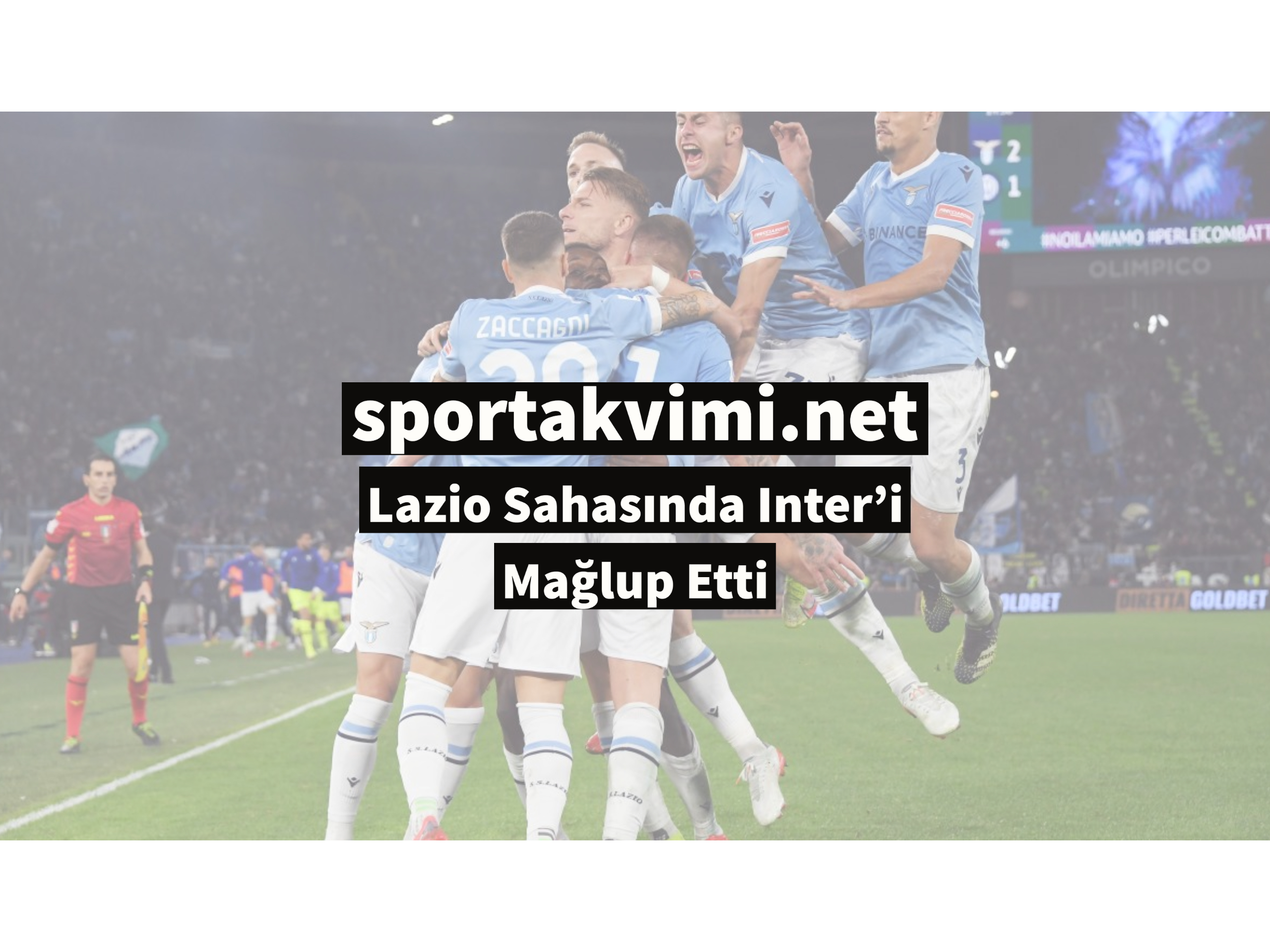 Lazio Sahasında Inter’i Mağlup Etti