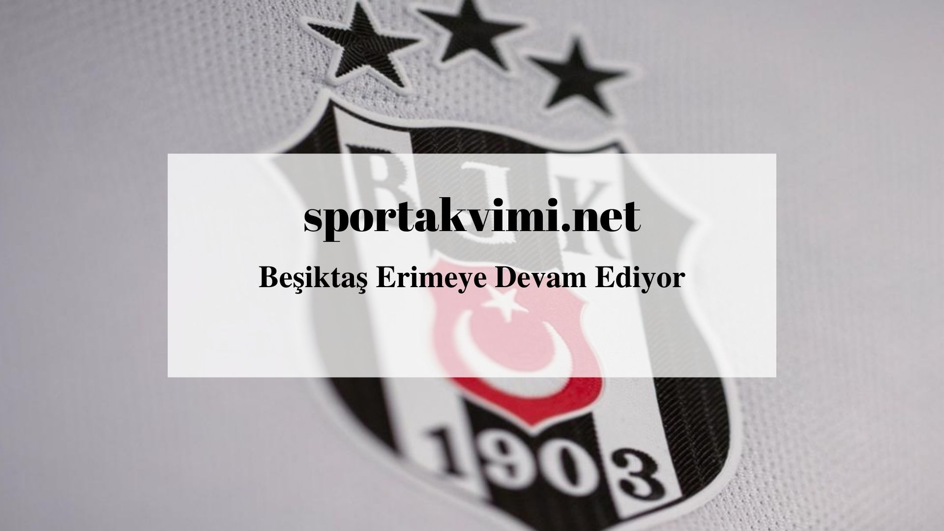 Beşiktaş Erimeye Devam Ediyor