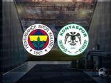 Fenerbahçe – Konyaspor 2025 37. Hafta Maçı