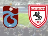 Trabzonspor – Samsunspor 2025 37. Hafta Maçı