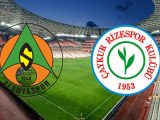 Alanyaspor – Çaykur Rizespor Maçı Saat Kaçta? Hangi Kanalda?