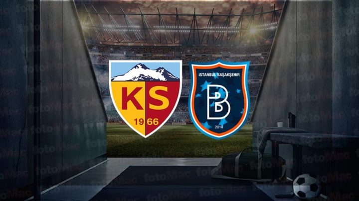Başakşehir FK – Kayserispor Maçı Saat Kaçta? Hangi Kanalda?