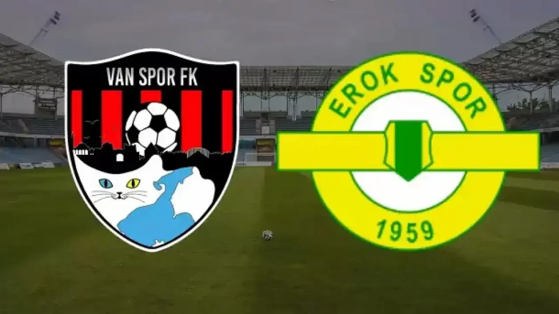 Vanspor – Erokspor Maçı Saat Kaçta? Hangi Kanalda?