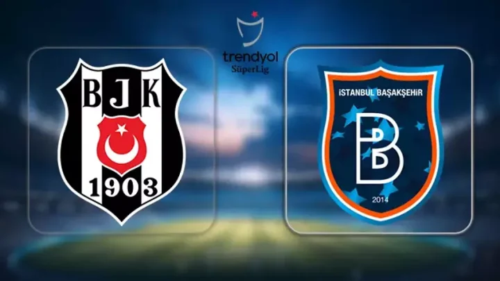 Beşiktaş – Başakşehir FK Maçı Saat Kaçta? Hangi Kanalda?