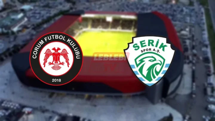 Çorum FK – Serikspor Maçı Saat Kaçta? Hangi Kanalda?