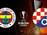 Dinamo Zagreb – Fenerbahçe Maçı Saat Kaçta? Hangi Kanalda?