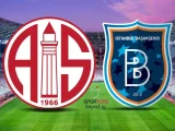 Antalyaspor – Başakşehir FK Maçı Saat Kaçta? Hangi Kanalda?