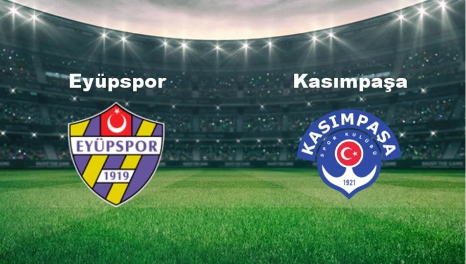 Eyüpspor – Kasımpaşa Maçı Saat Kaçta? Hangi Kanalda?