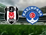 Kasımpaşa – Beşiktaş Maçı Saat Kaçta? Hangi Kanalda?