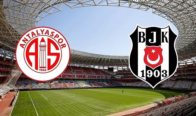 Antalyaspor – Beşiktaş Maçı Saat Kaçta? Hangi Kanalda?