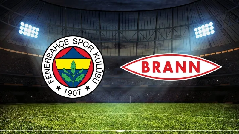Brann – Fenerbahçe Maçı Saat Kaçta? Hangi Kanalda?