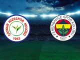 Çaykur Rizespor – Fenerbahçe Maçı Saat Kaçta? Hangi Kanalda?