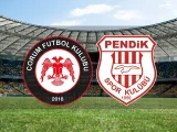 Çorum FK – Pendikspor Maçı Saat Kaçta? Hangi Kanalda?