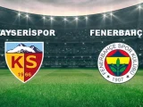 Fenerbahçe – Kayserispor Maçı Saat Kaçta? Hangi Kanalda?