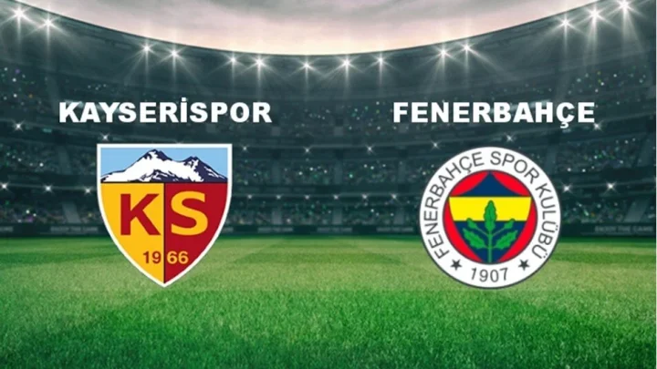 Fenerbahçe – Kayserispor Maçı Saat Kaçta? Hangi Kanalda?