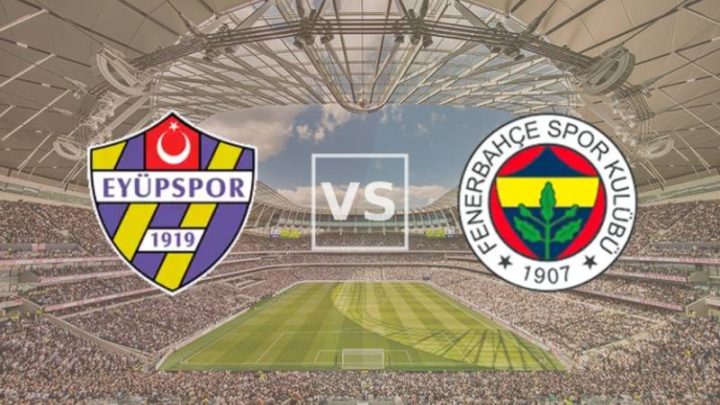 Eyüpspor – Fenerbahçe Maçı Saat Kaçta? Hangi Kanalda?