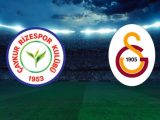 Çaykur Rizespor – Galatasaray Maçı Saat Kaçta? Hangi Kanalda?