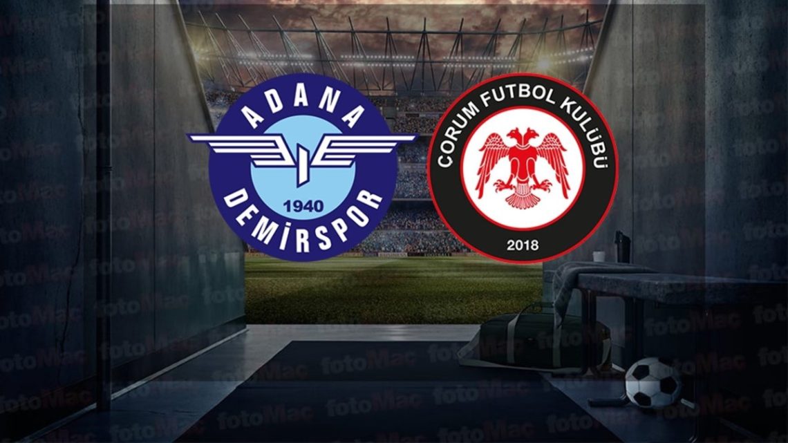 Çorum FK – Adana Demirspor Maçı Saat Kaçta? Hangi Kanalda?
