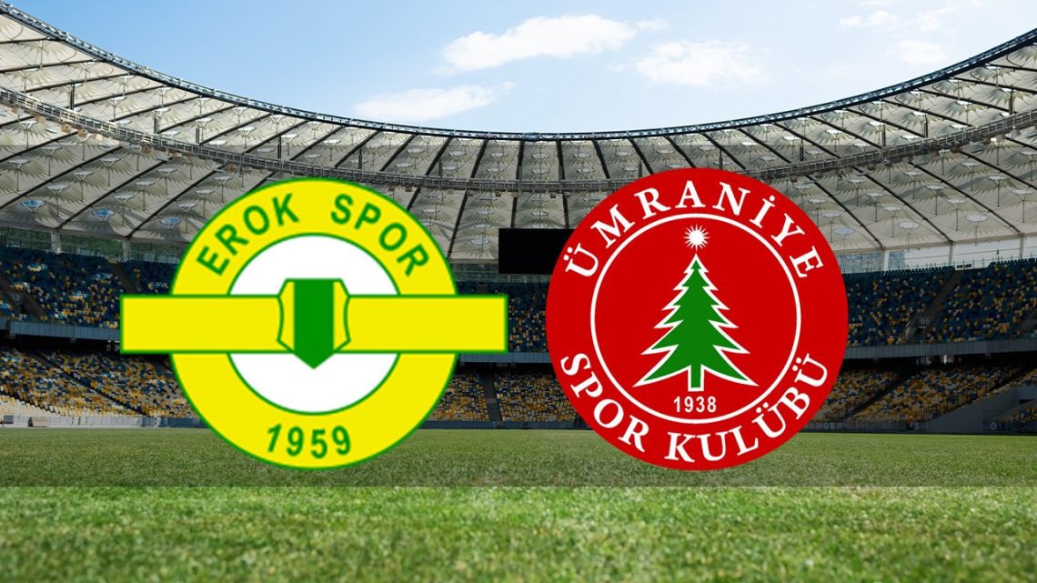 Erokspor – Ümraniyespor Maçı Saat Kaçta? Hangi Kanalda?