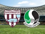 Sakaryaspor – Bandırmaspor Maçı Saat Kaçta? Hangi Kanalda?