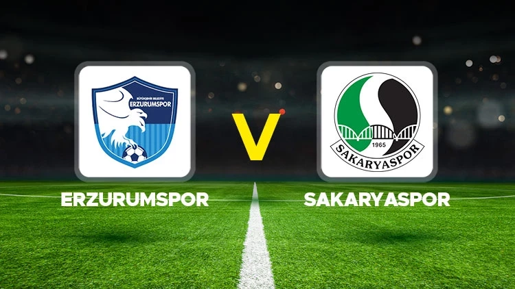 Sakaryaspor – Erzurumspor Maçı Saat Kaçta? Hangi Kanalda?