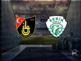 Serikspor – İstanbulspor Maçı Saat Kaçta? Hangi Kanalda?
