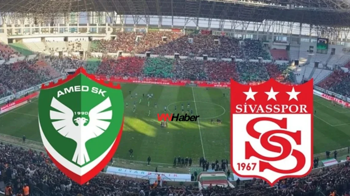 Sivasspor – Amedspor Maçı Saat Kaçta? Hangi Kanalda?