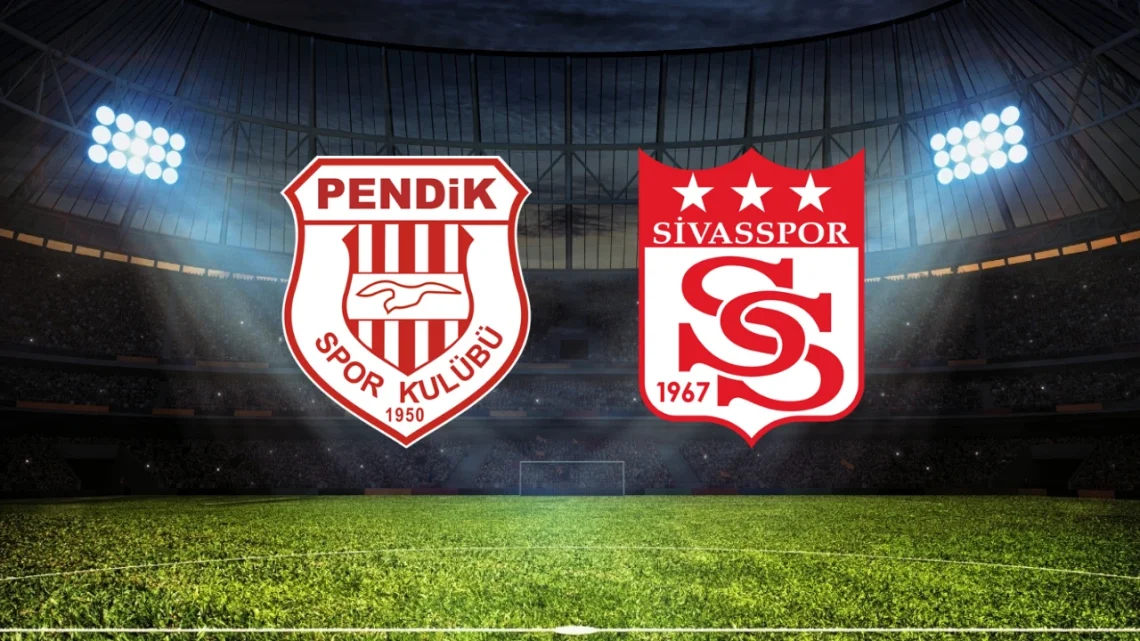 Sivasspor – Pendikspor Maçı Saat Kaçta? Hangi Kanalda?