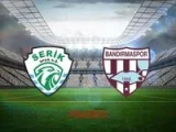 Bandırmaspor – Serikspor Maçı Saat Kaçta? Hangi Kanalda?