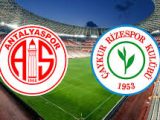 Çaykur Rizespor – Antalyaspor Maçı Saat Kaçta? Hangi Kanalda?