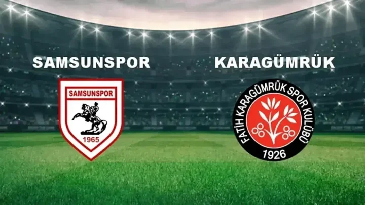 Fatih Karagümrük – Samsunspor Maçı Saat Kaçta? Hangi Kanalda?