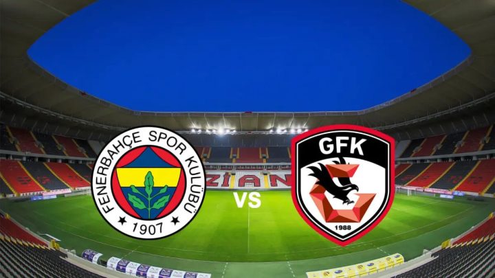 Gaziantep FK – Fenerbahçe Türkiye Kupası Maçı Saat Kaçta? Hangi Kanalda?