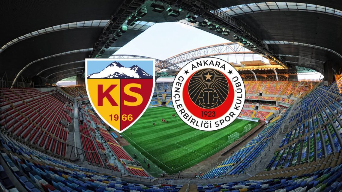 Gençlerbirliği – Kayserispor Maçı Saat Kaçta? Hangi Kanalda?