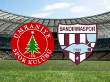 Ümraniyespor – Bandırmaspor Maçı Saat Kaçta? Hangi Kanalda?