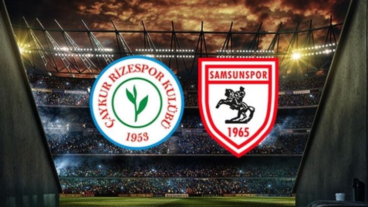 Çaykur Rizespor – Samsunspor Maçı Saat Kaçta? Hangi Kanalda?