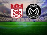Manisa FK – Sivasspor Maçı Saat Kaçta? Hangi Kanalda?