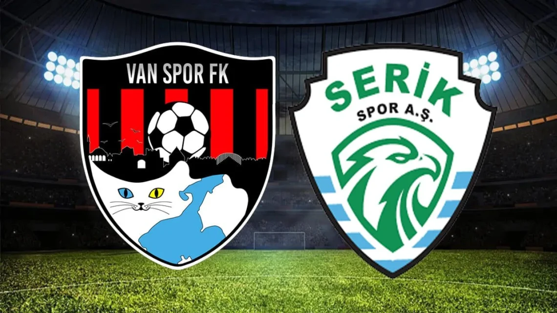 Serikspor – Vanspor Maçı Saat Kaçta? Hangi Kanalda?