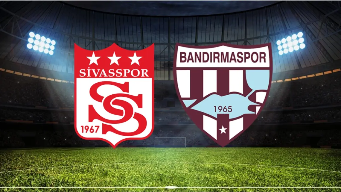 Bandırmaspor – Sivasspor Maçı Saat Kaçta? Hangi Kanalda?