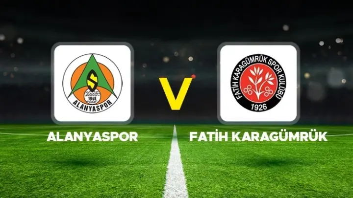 Fatih Karagümrük – Alanyaspor Maçı Saat Kaçta? Hangi Kanalda?