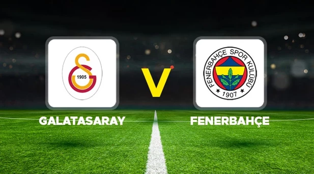 Galatasaray – Fenerbahçe Maçı Saat Kaçta? Hangi Kanalda?