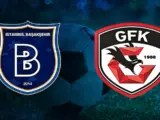 Gaziantep FK – Başakşehir FK Maçı Saat Kaçta? Hangi Kanalda?