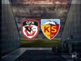 Gaziantep FK – Kayserispor Maçı Saat Kaçta? Hangi Kanalda?