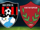 Hatayspor – Vanspor Maçı Saat Kaçta? Hangi Kanalda?
