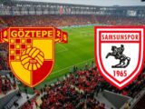 Samsunspor – Göztepe Maçı Saat Kaçta? Hangi Kanalda?