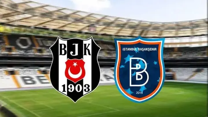 Beşiktaş Başakşehir Maçı Ne Zaman?