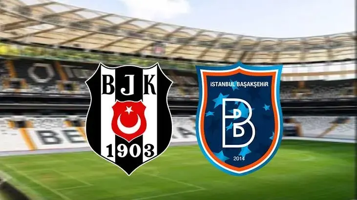 Beşiktaş Başakşehir Maçı Ne Zaman?