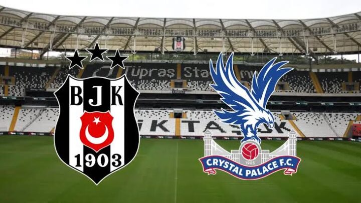 Beşiktaş Crystal Palace Maçı Ne Zaman?