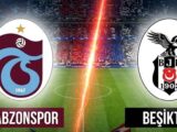 trabzonspor beşiktaş maçı